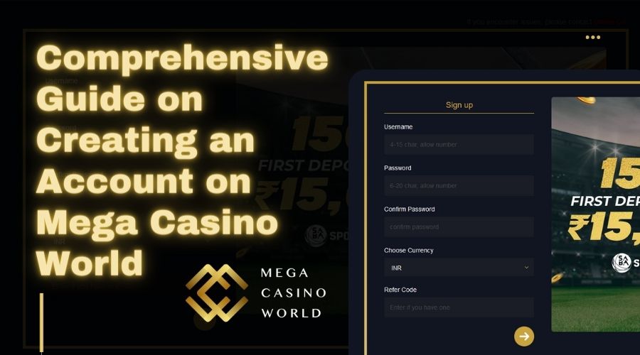 creating an account on mega casino world